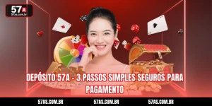 Depósito 57A - 3 Passos Simples Seguros Para Pagamento