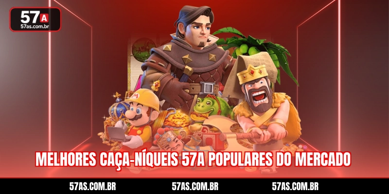 Melhores Caça-níqueis 57A populares do mercado