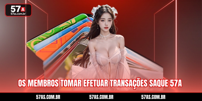 Os membros tomar efetuar transações saque 57A